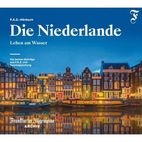 Frankfurter Allgemeine Archiv - Die Niederlande