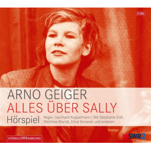 Arno Geiger - Alles über Sally