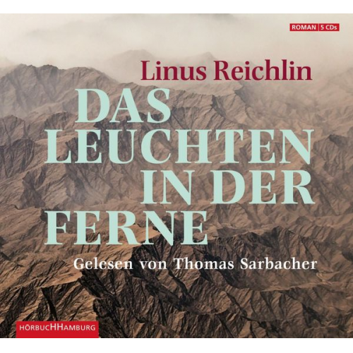 Linus Reichlin - Das Leuchten in der Ferne