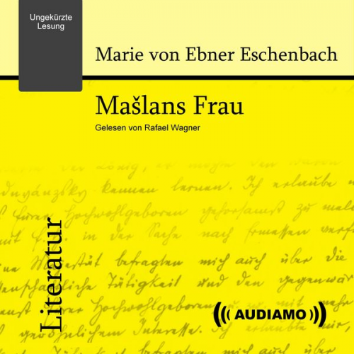 Marie Ebner Eschenbach - Mašlans Frau