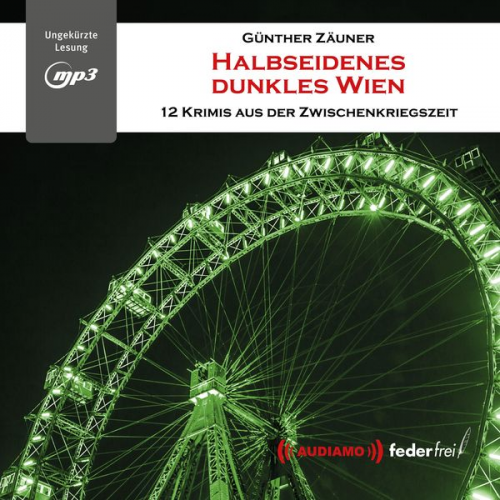 Günther Zäuner - Halbseidenes dunkles Wien