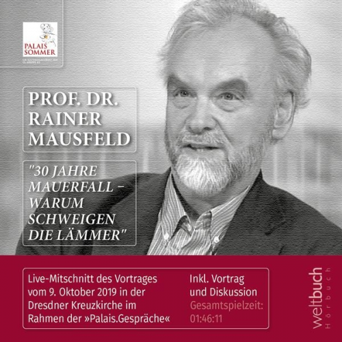 Rainer Mausfeld - Prof. Dr. Rainer Mausfeld: "30 Jahre Mauerfall – Warum schweigen die Lämmer"