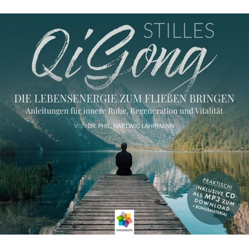 Hartwig phil. Lahrmann - Stilles Qi Gong