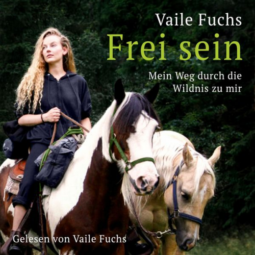 Vaile Fuchs - Frei Sein