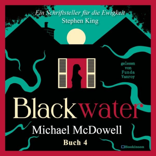 Michael McDowell - BLACKWATER - Eine geheimnisvolle Saga - Buch 4