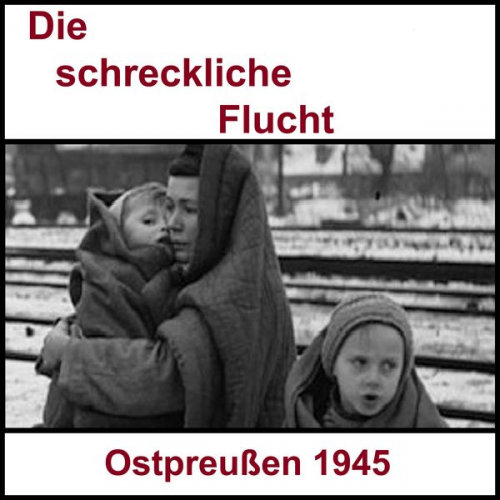 Familie Steinhoff - Die schreckliche Flucht