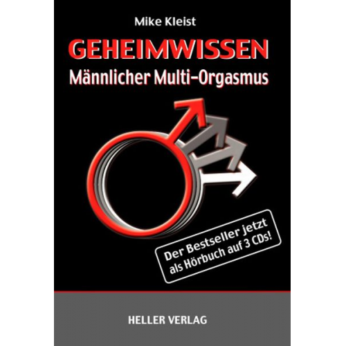Mike Kleist - Geheimwissen Männlicher Multi-Orgasmus