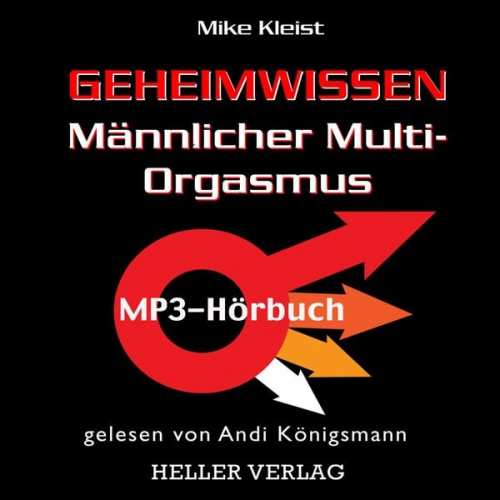 Mike Kleist - Geheimwissen Männlicher Multi-Orgasmus