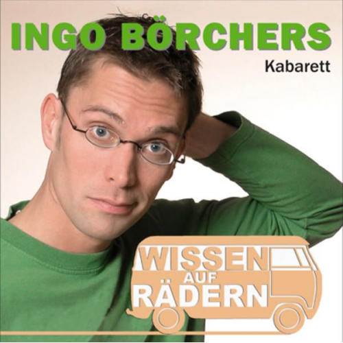 Ingo Börchers - Wissen auf Rädern