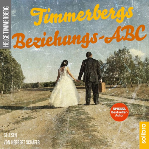 Helge Timmerberg - Timmerbergs Beziehungs-ABC