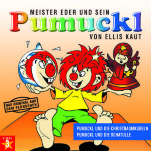 Ellis Kaut - Meister Eder X-MAS 3 und sein Pumuckl. Pumuckl und die Christbaumkugeln. Pumuckl und die Schatulle