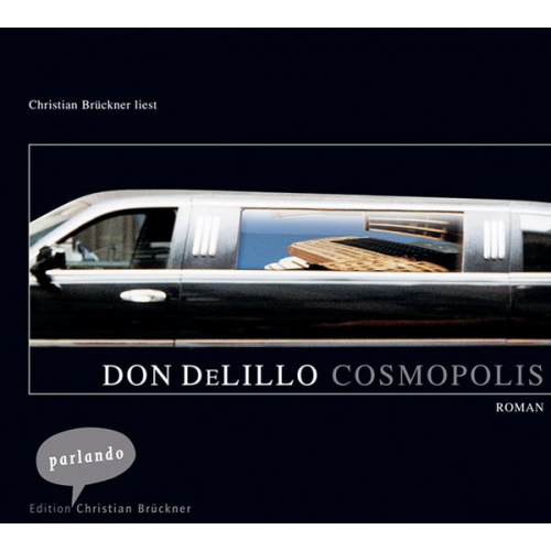 Don DeLillo - Cosmopolis