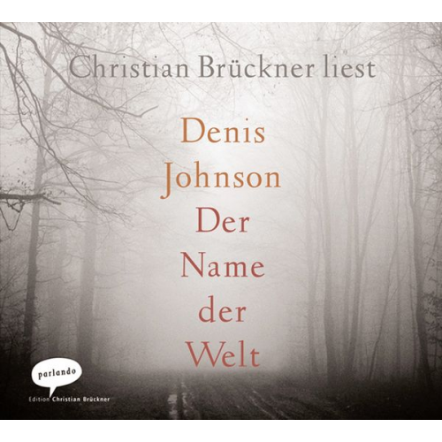 Denis Johnson - Der Name der Welt