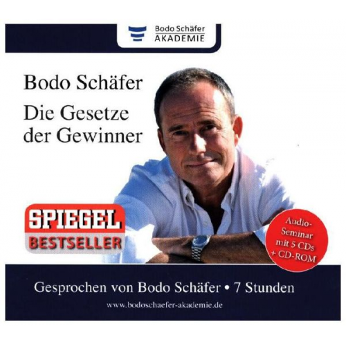 Bodo Schäfer - Die Gesetze der Gewinner