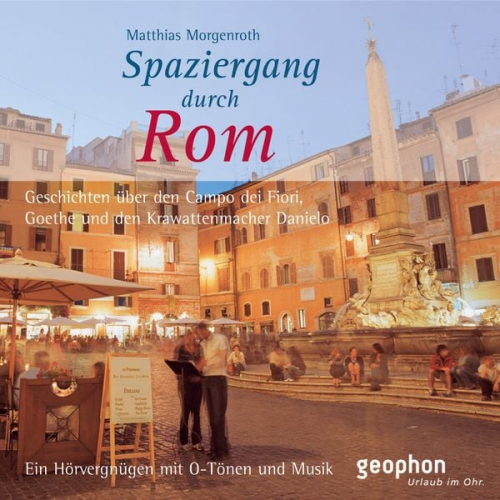 Matthias Morgenroth - Spaziergang durch Rom