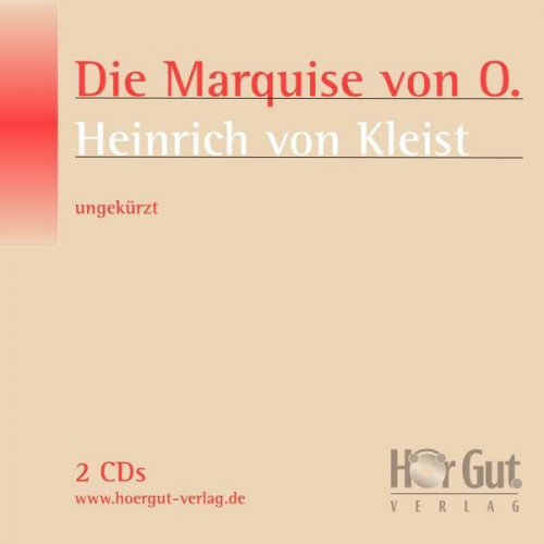 Heinrich Kleist - Die Marquise von O...