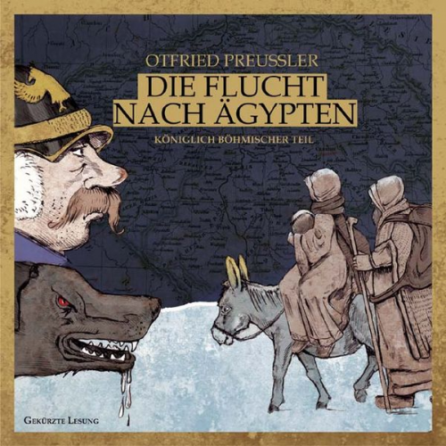 Otfried Preußler - Die Flucht nach Ägypten. Königlich böhmischer Teil