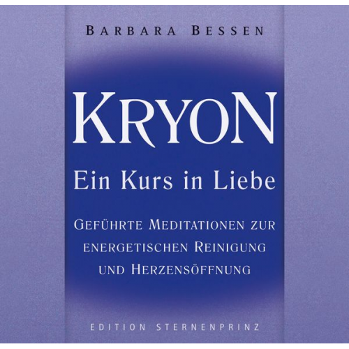 Barbara Bessen - Kryon - Ein Kurs in Liebe