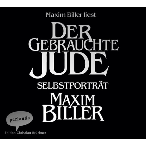 Maxim Biller - Der gebrauchte Jude