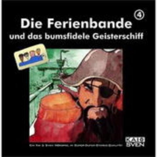 Kai Schwind Katrin Wiegand - Die Ferienbande und das bumsfidele Geisterschiff