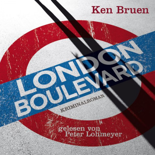 Ken Bruen - London Boulevard