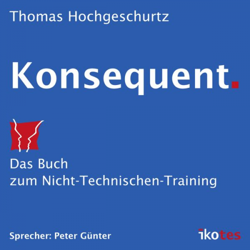 Thomas Hochgeschurtz - Konsequent.