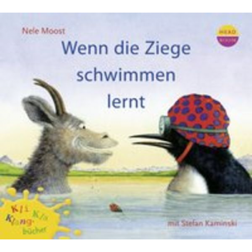 Nele Moost - Kli-Kla-Klangbücher: Wenn die Ziege schwimmen lernt