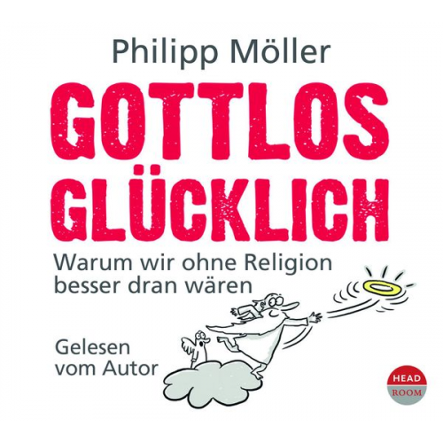 Philpp Möller - Gottlos glücklich