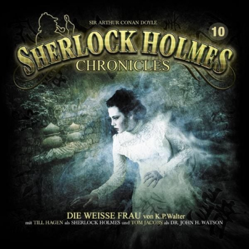 K. Peter Walter - Sherlock Holmes Chronicles 10