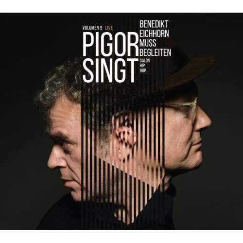 Pigor singt, Benedikt Eichhorn muss begleiten – Volumen 9