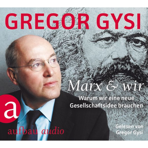 Gregor Gysi - Marx und wir