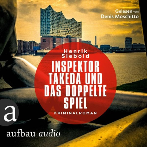 Henrik Siebold - Inspektor Takeda und das doppelte Spiel