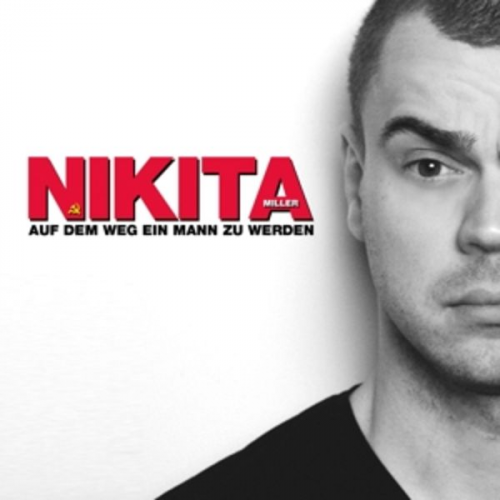 Nikita Miller - Auf dem Weg, ein Mann zu werden, 2 Audio-CD