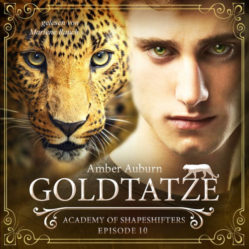 Amber Auburn - Goldtatze, Episode 10 - Fantasy-Serie