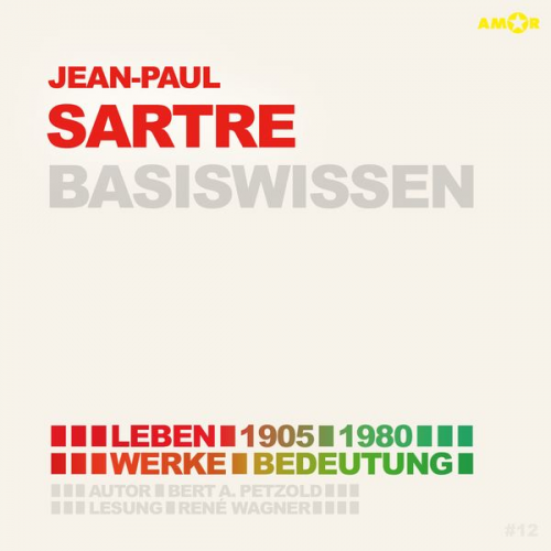 Bert Alexander Petzold - Jean-Paul Sartre – Basiswissen