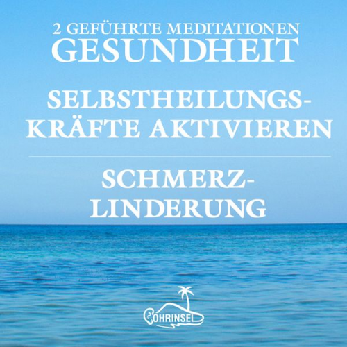 Alan Fields - Gesundheit und Schmerzlinderung - Geführte Meditationen