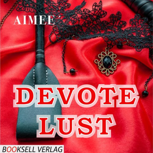 Aimeé - Devote Lust