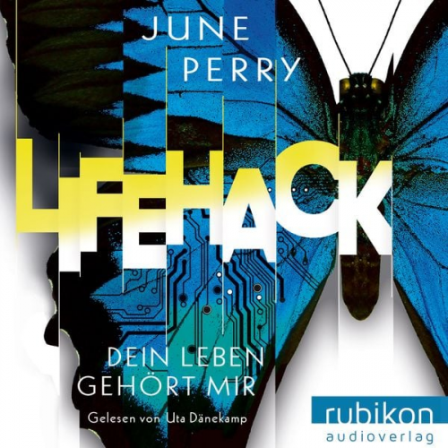 June Perry - LifeHack. Dein Leben gehört mir