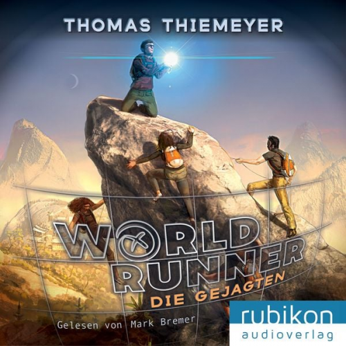 Thomas Thiemeyer - Die Gejagten - World Runner, Band 2