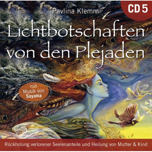 Pavlina Klemm - Lichtbotschaften von den Plejaden [Übungs-CD 5]