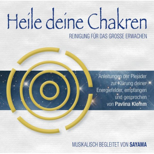 Pavlina Klemm - HEILE DEINE CHAKREN. Reinigung für das Große Erwachen (Doppel-CD)