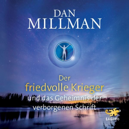 Dan Millman - Der friedvolle Krieger und das Geheimnis der verborgenen Schrift