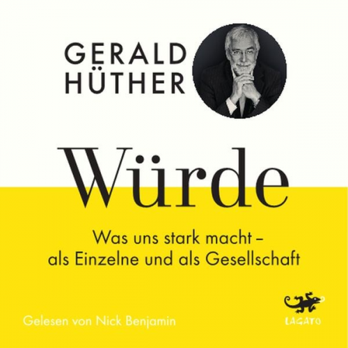 Gerald Hüther Uli Hauser - Würde
