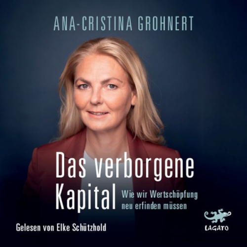 Ana-Cristina Grohnert - Das verborgene Kapital