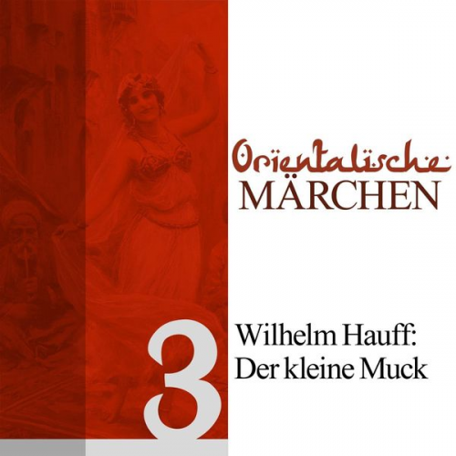 Wilhelm Hauff - Der kleine Muck