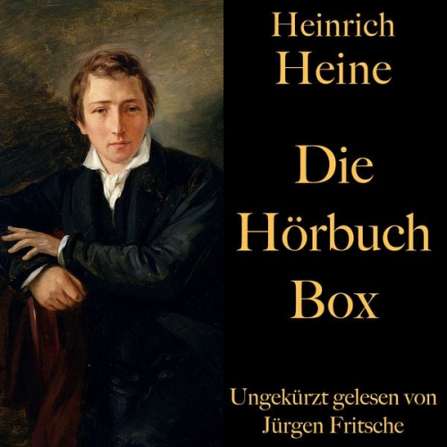 Heinrich Heine - Heinrich Heine: Die Hörbuch Box