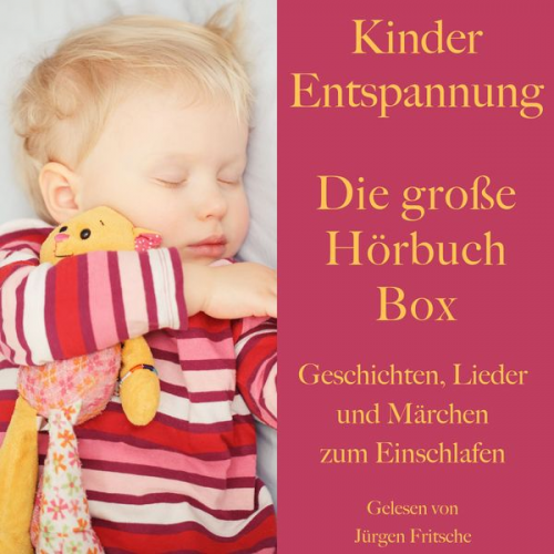 Hans Christian Andersen - Kinder Entspannung – Die große Hörbuch Box