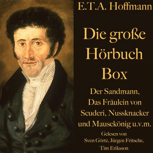 E.T.A. Hoffmann - E. T. A. Hoffmann: Die große Hörbuch Box