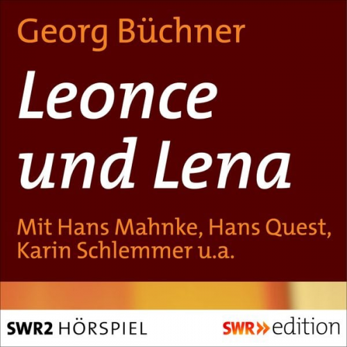 Georg Büchner - Leonce und Lena