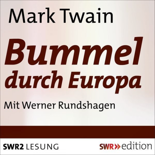 Mark Twain - Bummel durch Europa